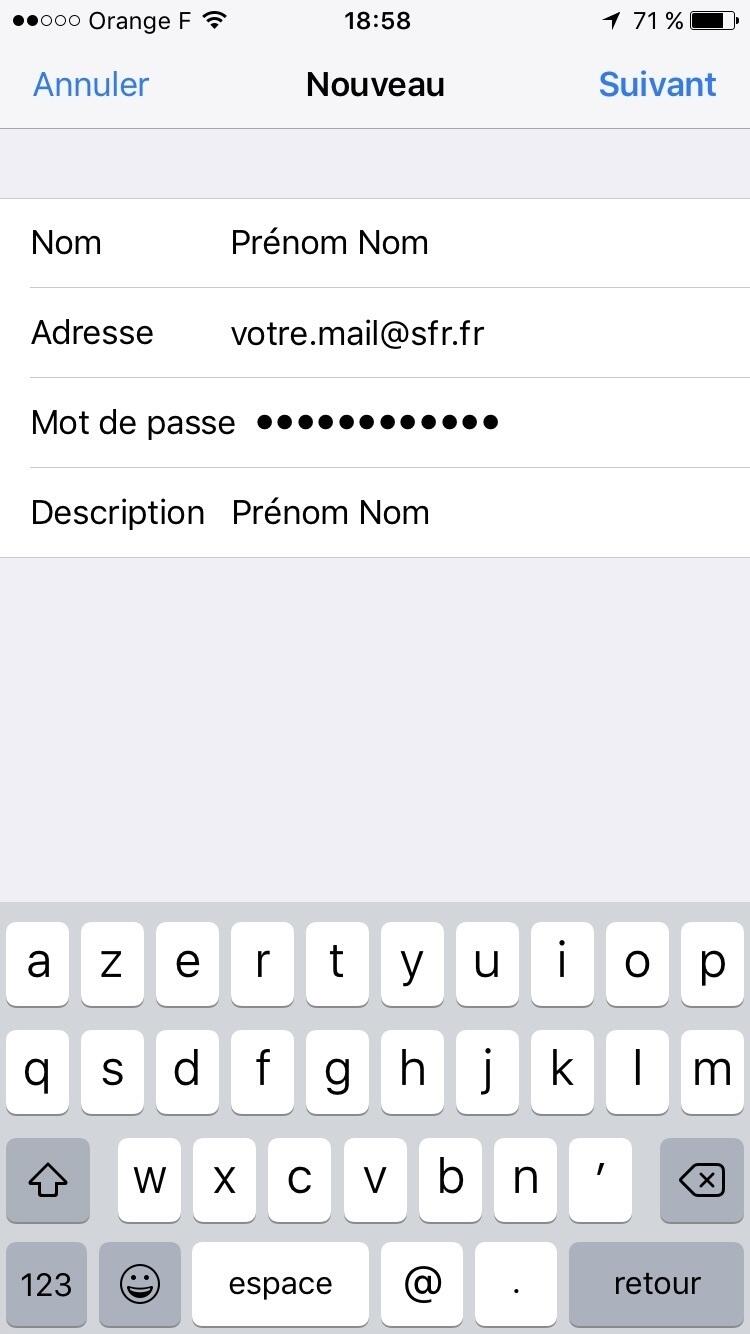 Etape 6 : Ajouter un compte mail SFR sur iPhone Etape 6 : Ajouter un compte mail SFR sur iPhone