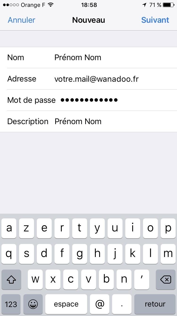Etape 6 : Ajouter un compte mail Wanadoo sur iPhone Etape 6 : Ajouter un compte mail Wanadoo sur iPhone